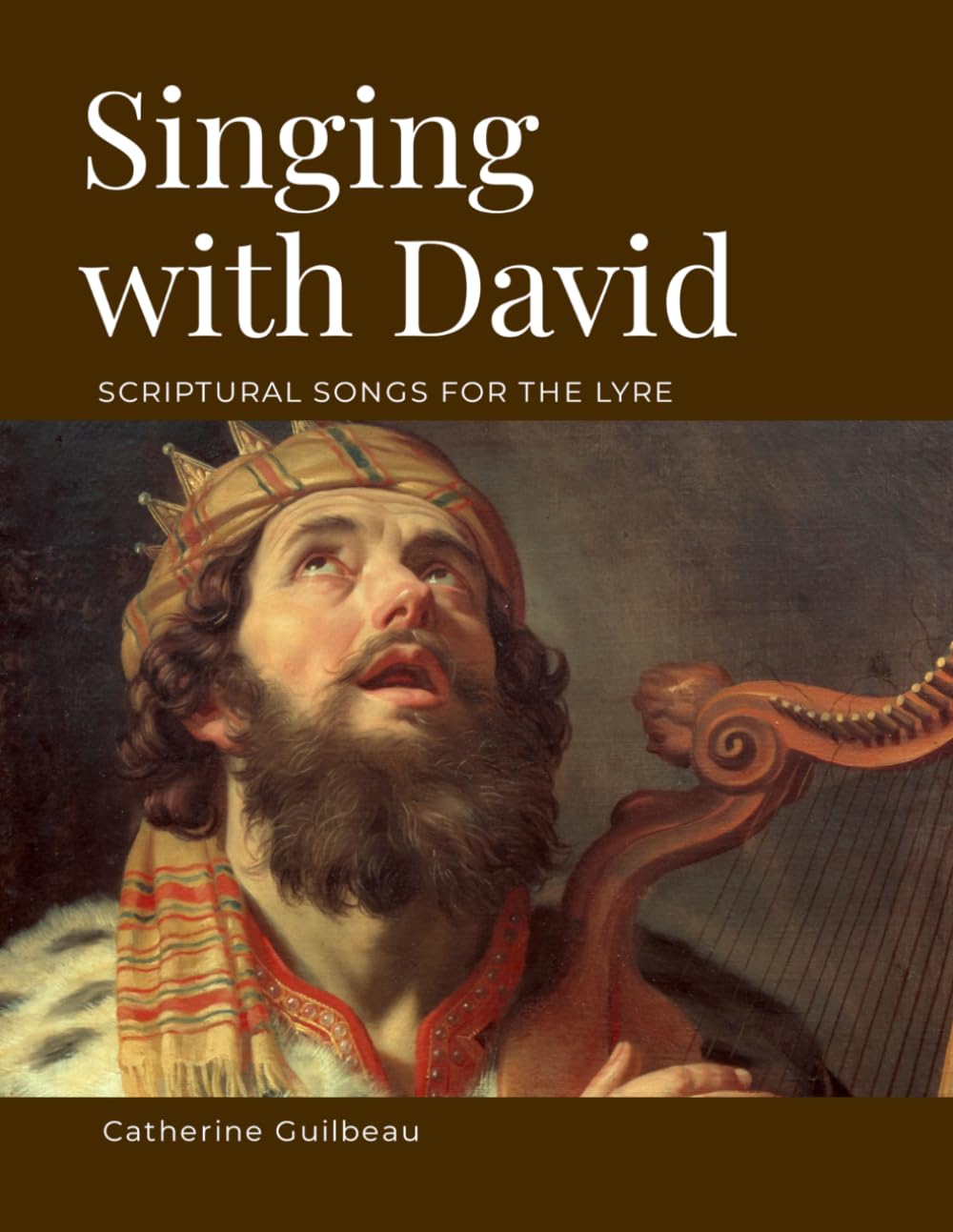 Singing with David: Scriptural Songs for the Lyre