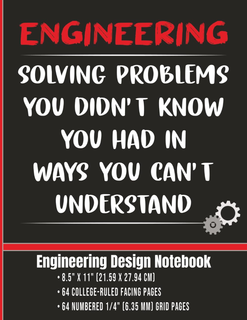 Engineering Design Notebook -Alternating Lined Pages & Numbered Graph Paper: 4x4 Quad Ruled Hybrid Logbook for Robotics, Physics, STEM & Science Fair... Know You Had in Ways You Can't Understand baixar o livro de graça