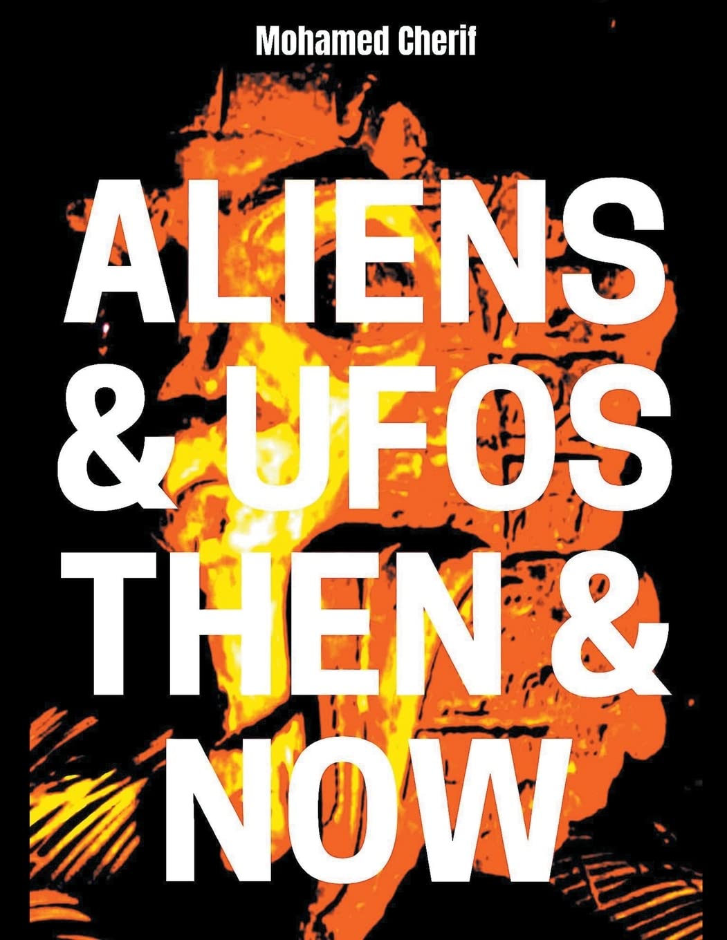 Aliens & UFOs Then & Now baixar o livro de graça