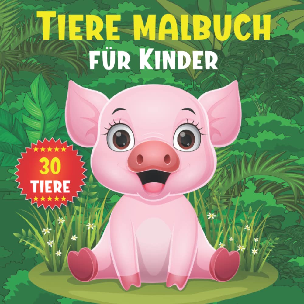 Tiere Malbuch für kinder.: Wunderschöne Tier Motive zum Ausmalen für Mädchen und Jungen. Perfektes Geschenke für kinder. (German Edition) baixar o livro de graça
