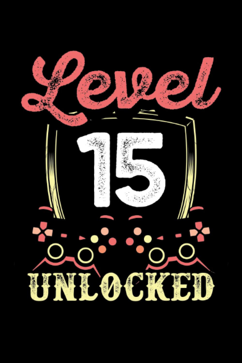 Level 15 unlocked: Dot Grid Jounal ToDo Exercise Book or Diary 6" x 9" (15.24 x 22.86 cm) 120 pages baixar o livro de graça