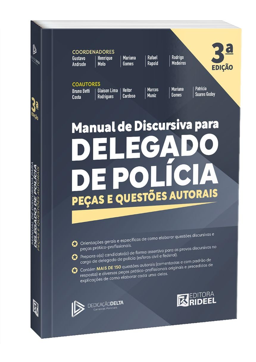 Manual de Discursiva para Delegado de Polícia - Peças e questões autorais - Dedicação Delta baixar livro de graça