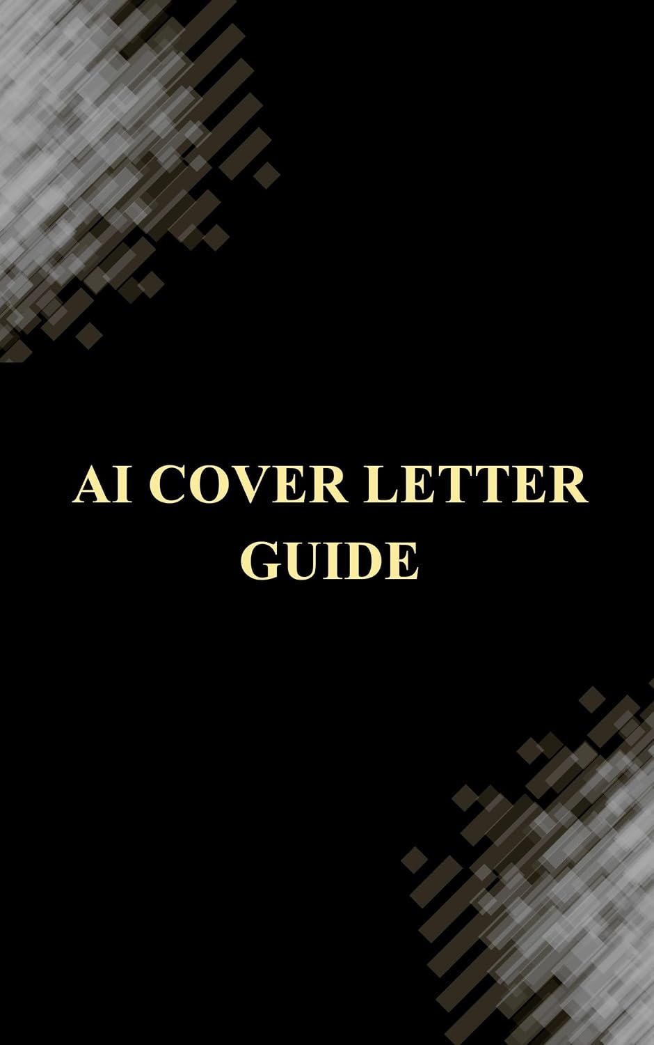 AI Cover Letter Guide: How to Use ChatGPT and Artificial Intelligence to Write Job-Winning Cover Letters in Minutes (English Edition) baixar livro de graça