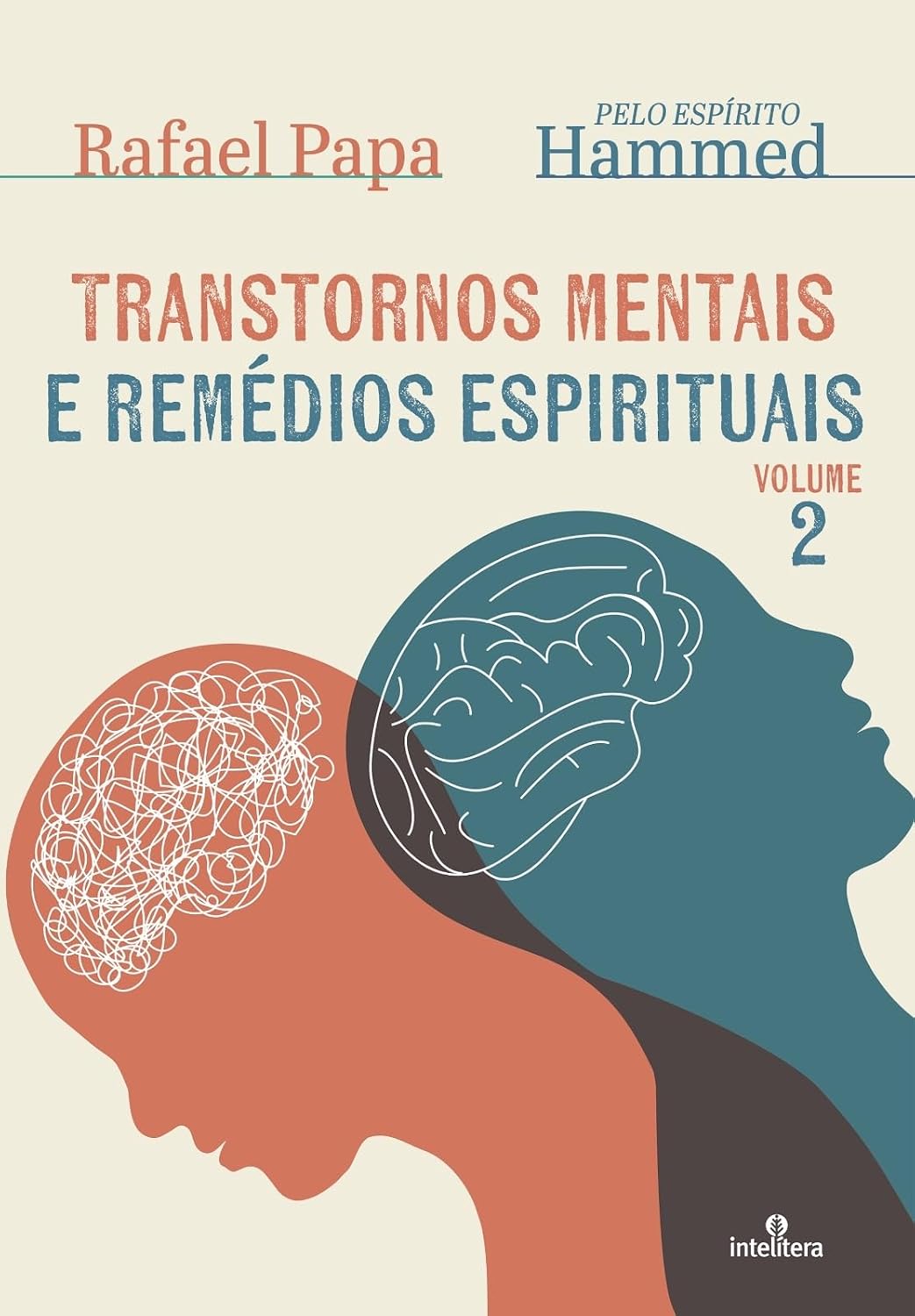 ler totalmente Transtornos Mentais e Remédios Espirituais - Volume 2