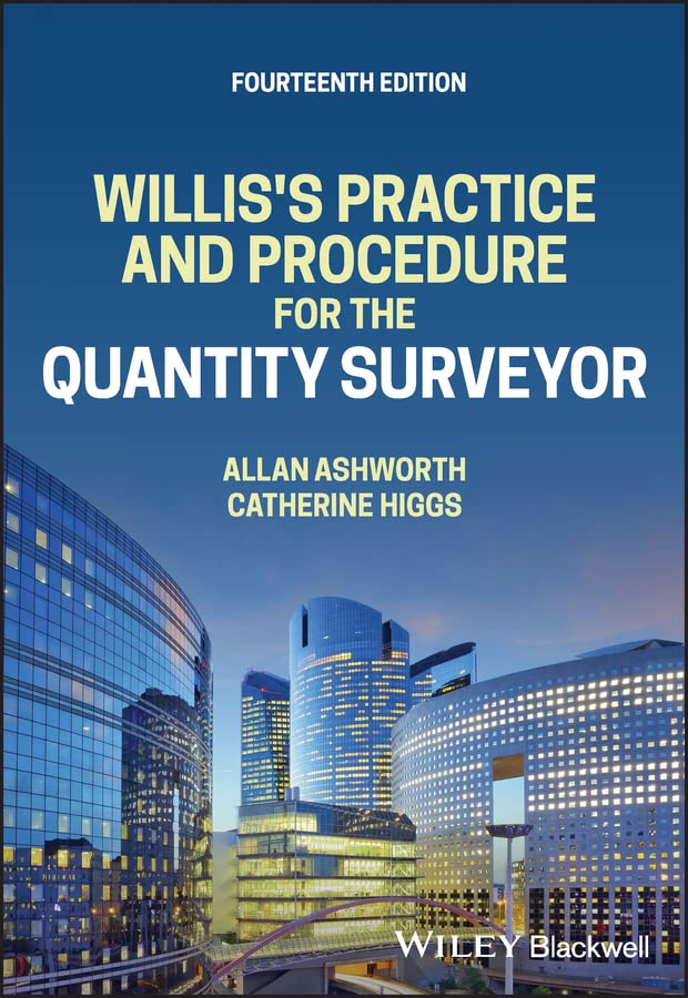 Willis's Practice and Procedure for the Quantity Surveyor (English Edition)
