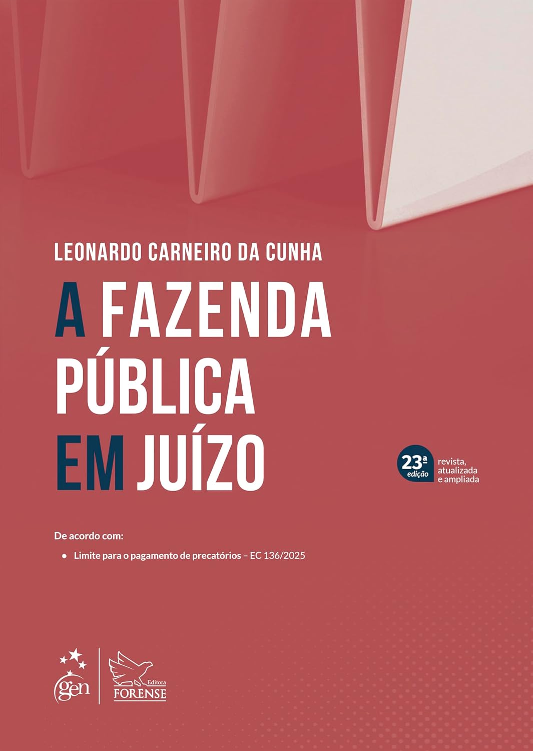 A Fazenda Pública Em Juízo - 23ª Edição 2026