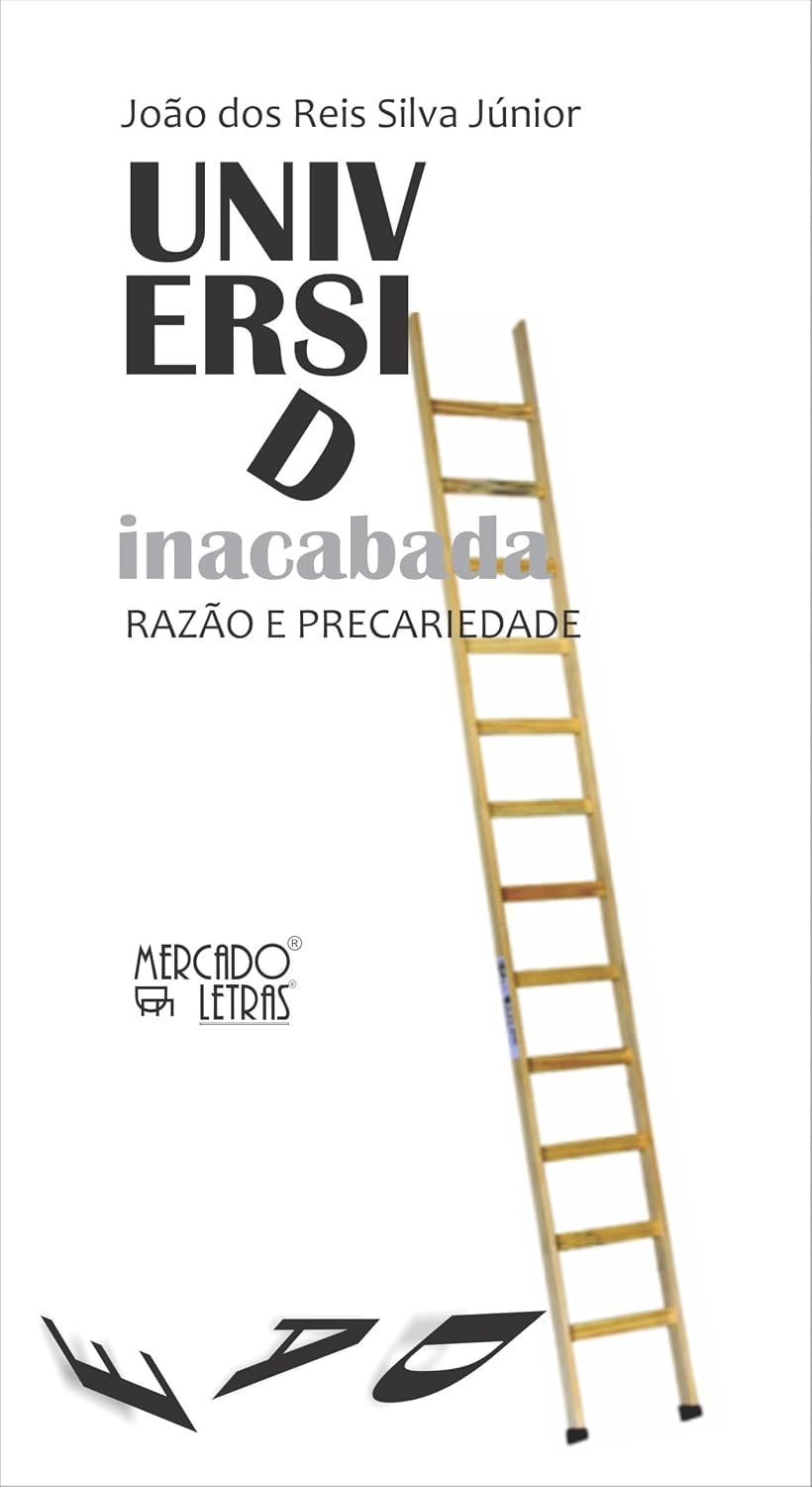 Universidade Inacabada: Razão e Precariedade