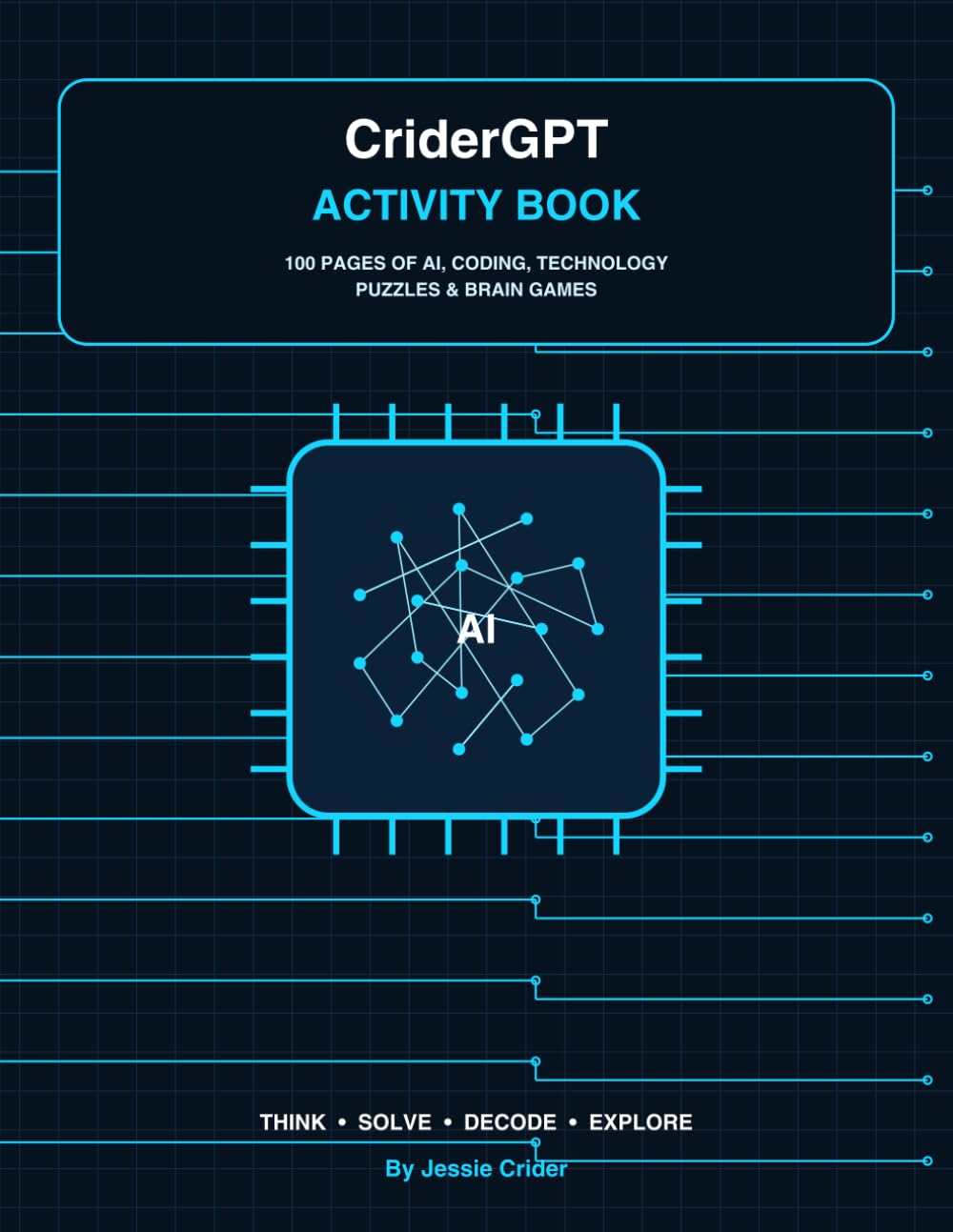 ler totalmente CriderGPT Activity Book: 100 Pages of AI, Coding, Technology Puzzles & Brain Games