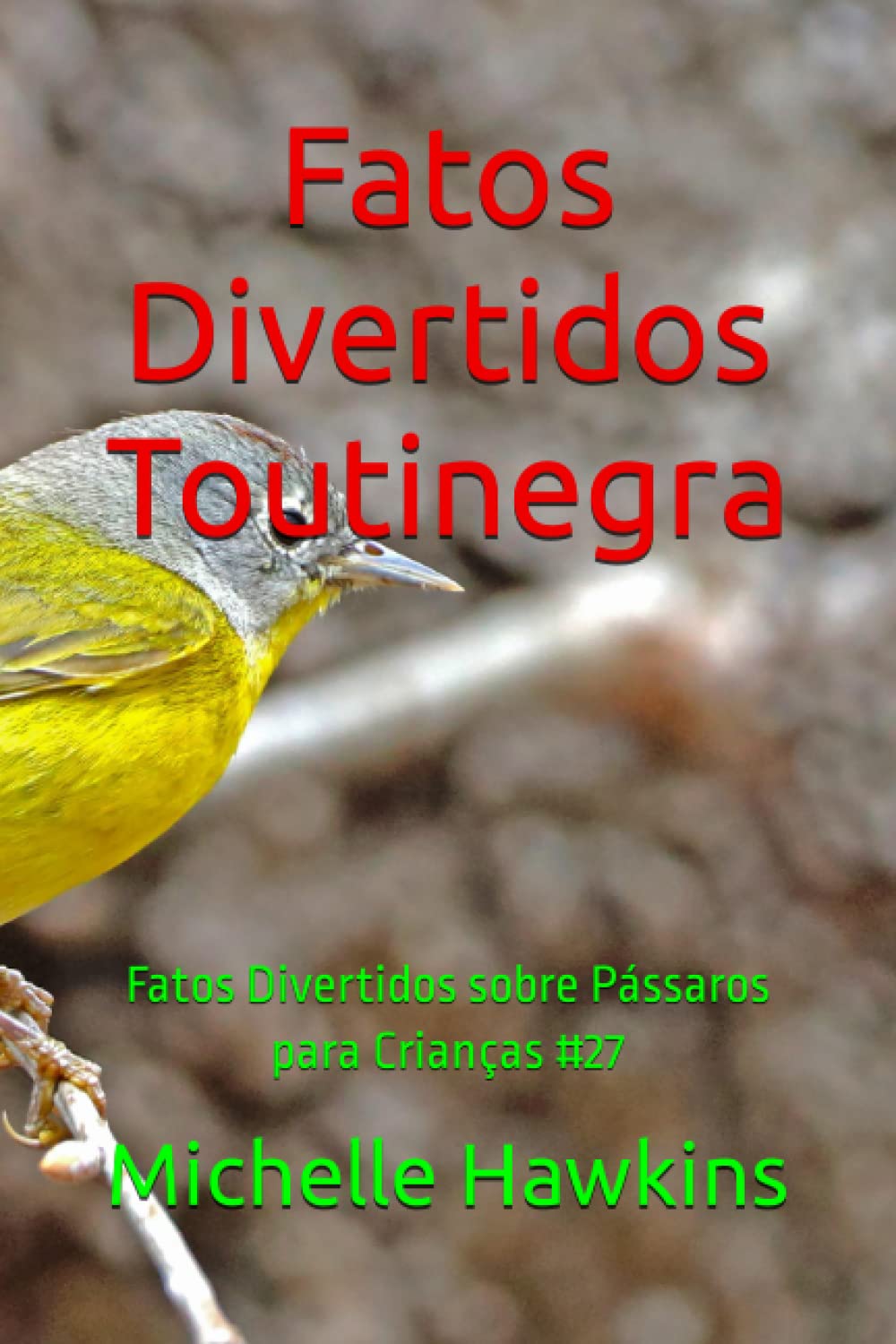 Fatos Divertidos Toutinegra: Fatos Divertidos sobre Pássaros para Crianças #27 baixar livro de graça