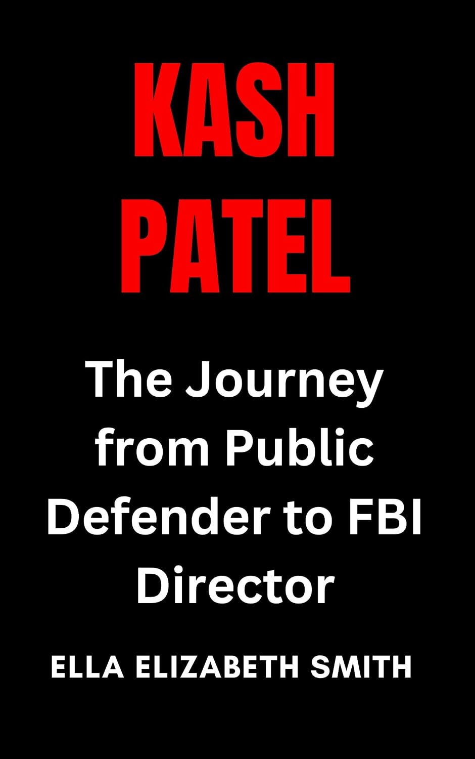 ler totalmente Kash Patel: The Journey from Public Defender to FBI Director (English Edition)