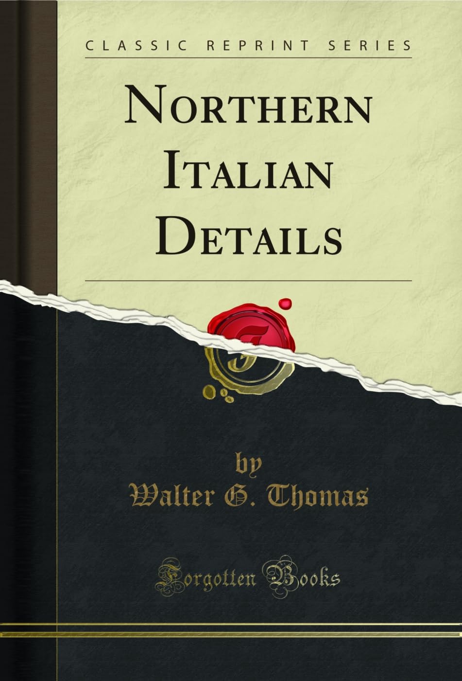 Northern Italian Details (Classic Reprint) (English Edition) baixar o livro de graça