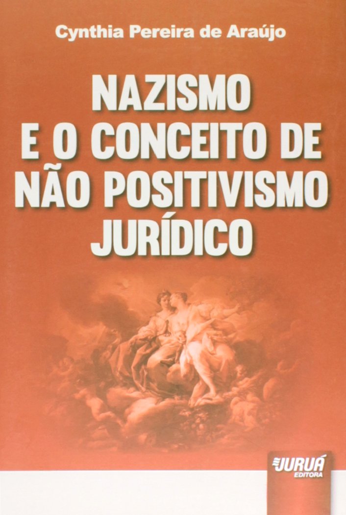 capítulo por capítulo baixar Nazismo e o Conceito de Não Positivismo Jurídico