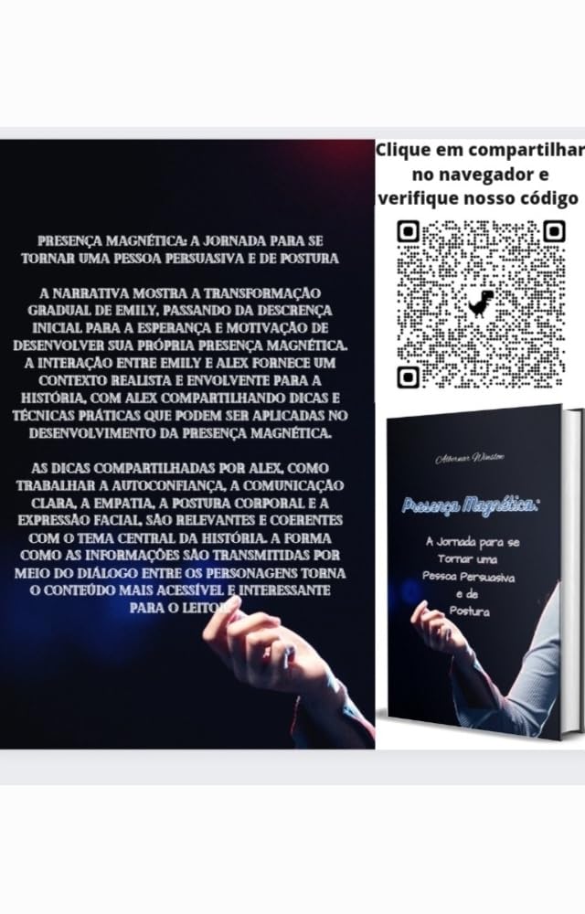 Presença Magnética: A Jornada para se Tornar uma Pessoa Persoasivo e de Postura baixar livro de graça