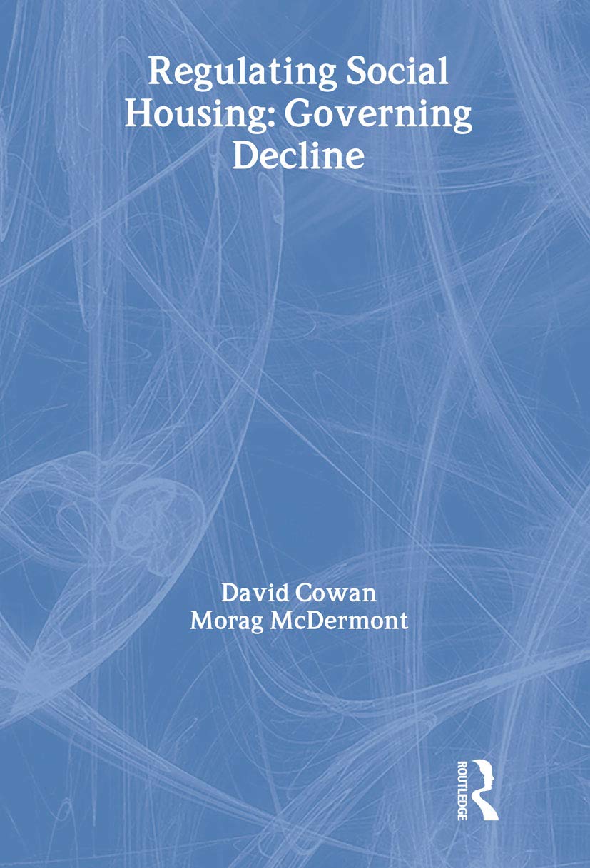Regulating Social Housing: Governing Decline baixar o livro de graça