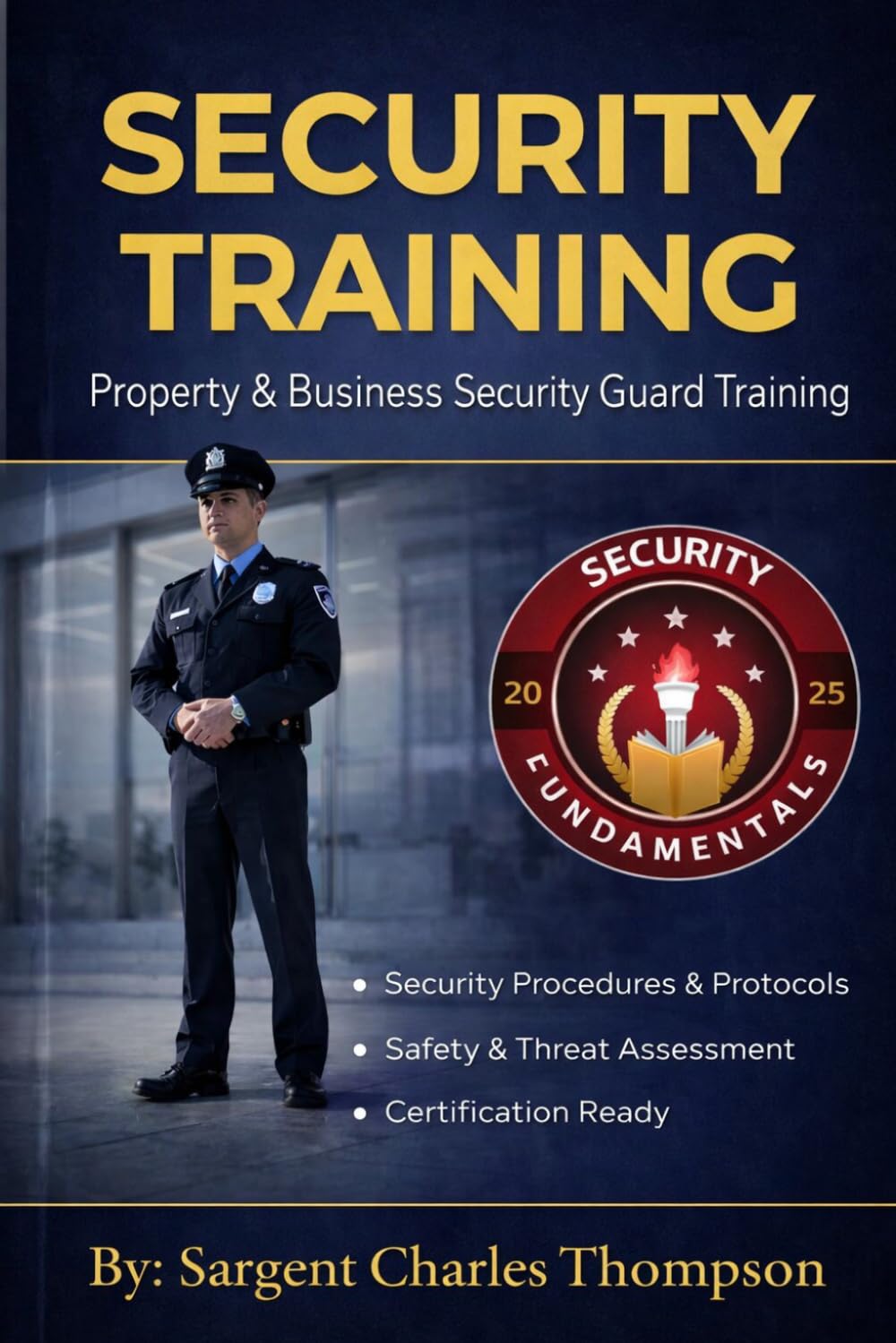 30-Day Property & Business Security Guard Training Program: Comprehensive Training for Modern Security Professionals (Thompson Security Fundamentals) baixar livro de graça