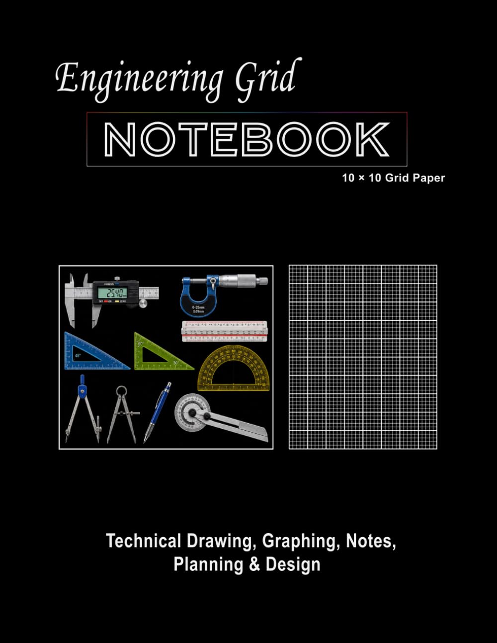 ler totalmente Engineering Grid Notebook / 10 × 10 Grid Paper: 8.5" × 11" Large Format Pages for Technical Drawing, Graphing, Notes, Planning & Design / The back cover reads: Plan. Draw. Design. Organize.