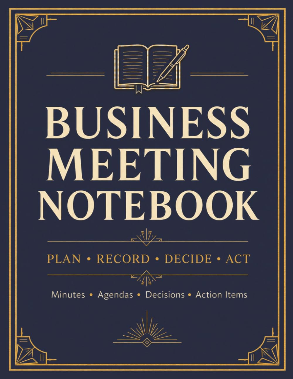 Business Meeting Notebook: Record Minutes, Agendas, Track Decisions and Manage Action Items, on a 2 Page Spread. baixar livro de graça