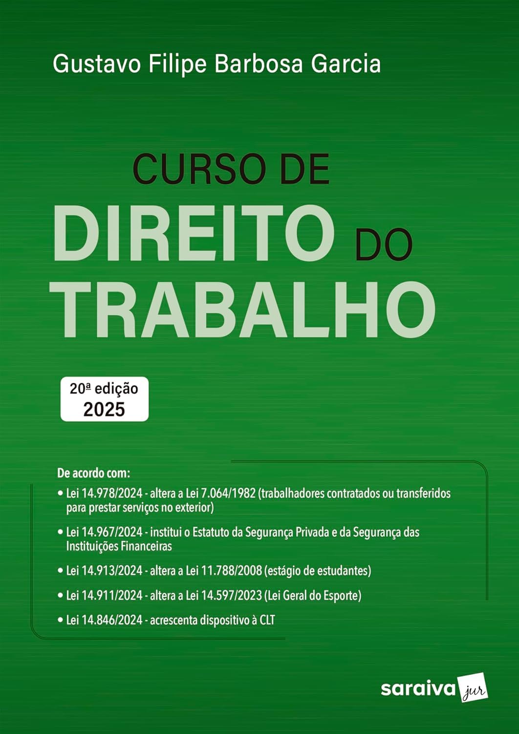ler totalmente Curso de Direito do Trabalho - 20ª Edição 2025