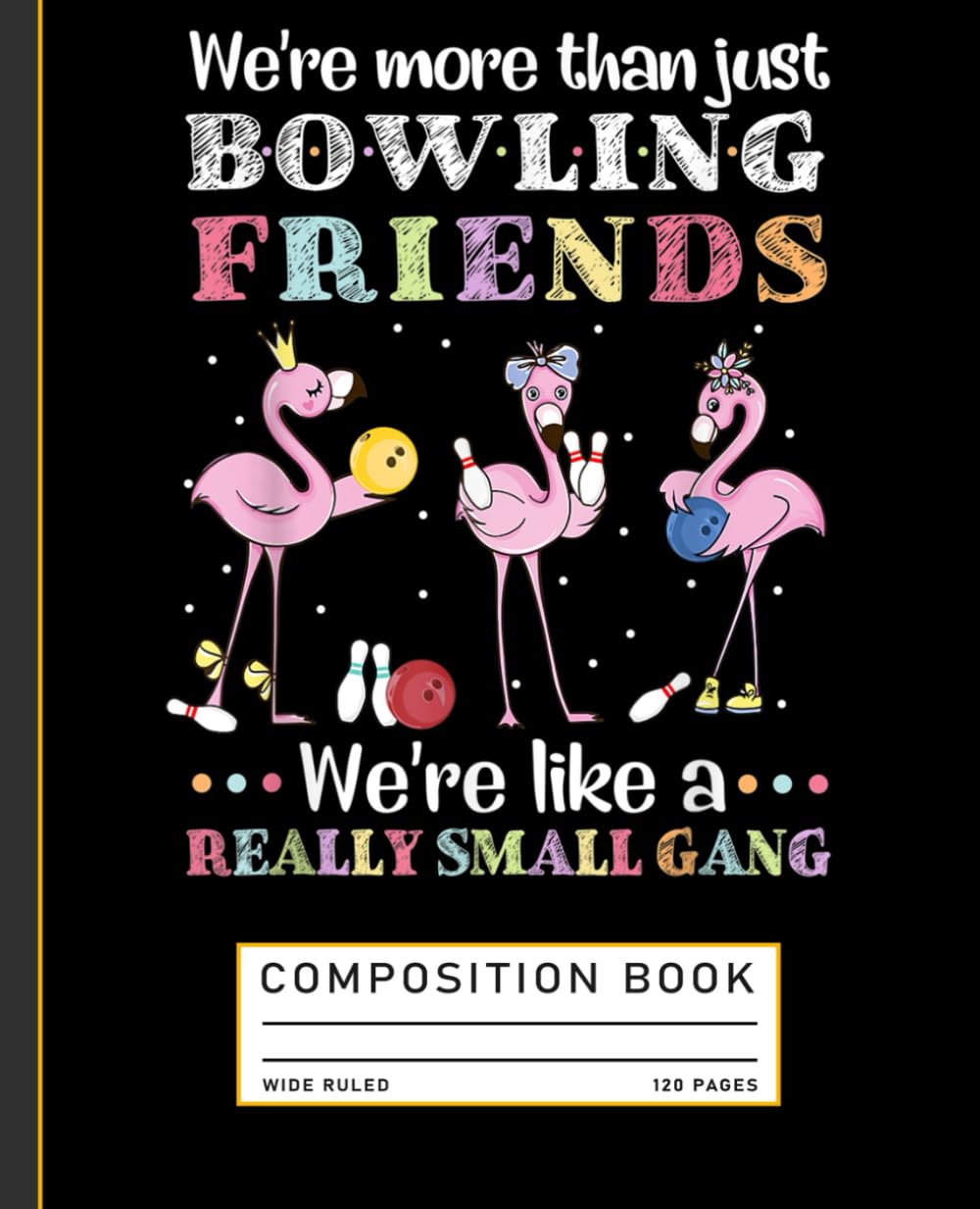 Funny Bowling Notebook: More Than Friends, We're a Small Gang baixar o livro de graça