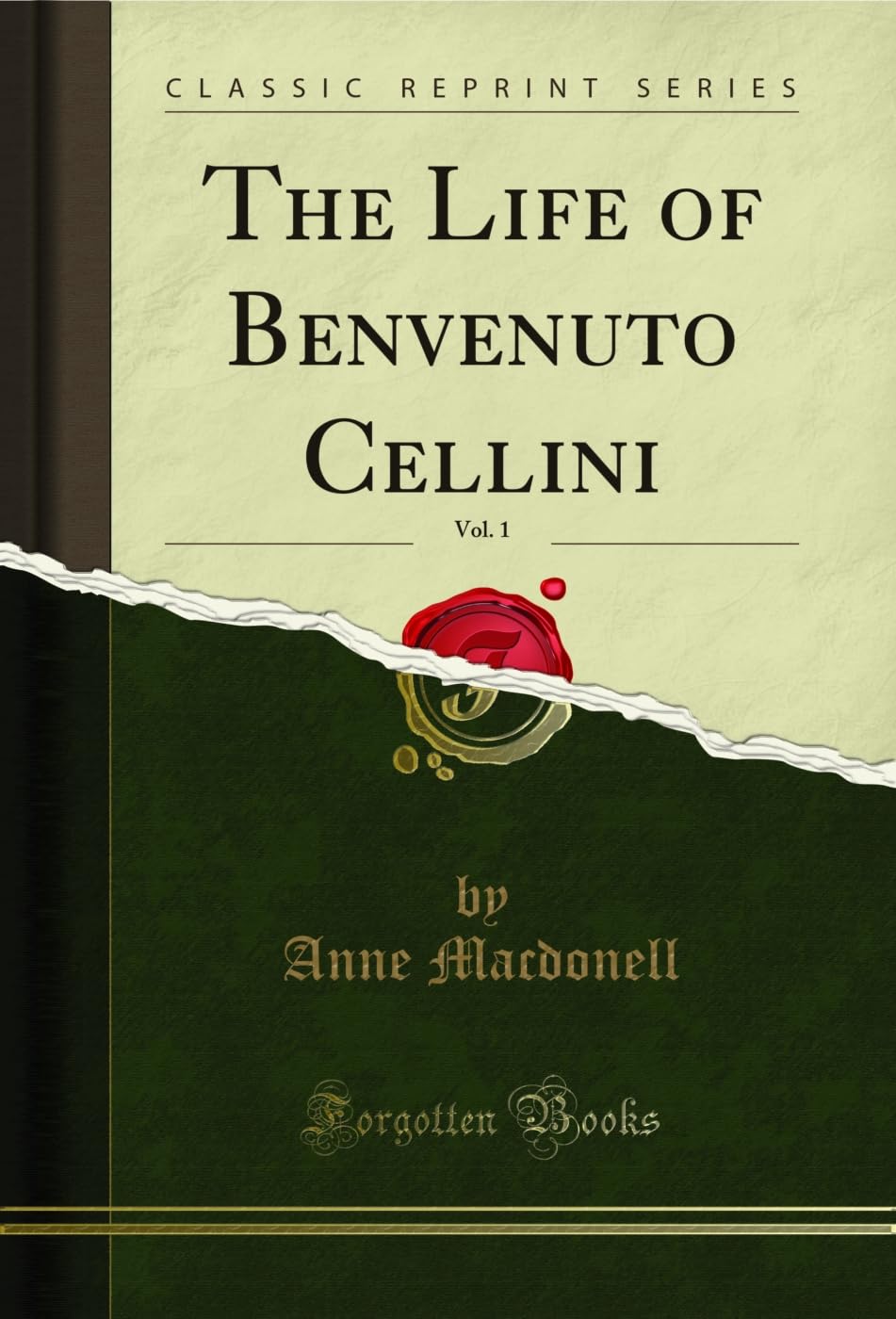 ler totalmente The Life of Benvenuto Cellini, Vol. 1 (Classic Reprint) (English Edition)