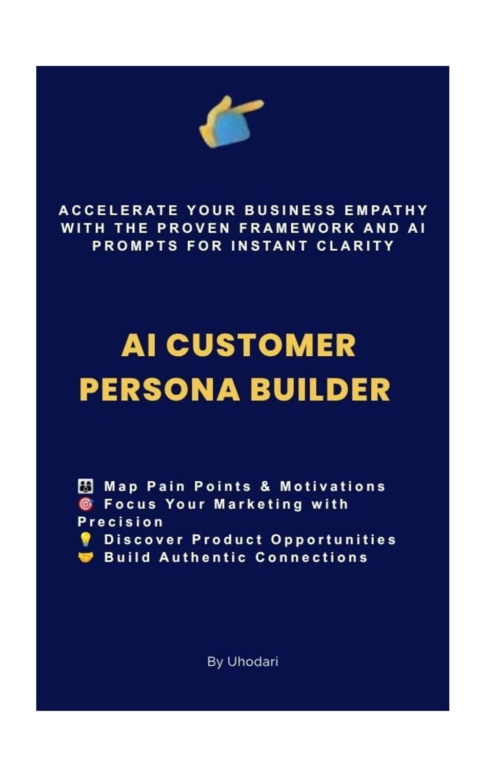 ler totalmente AI Customer Persona Builder: Accelerate your business empathy with the proven framework and AI prompts for instant clarity (English Edition)