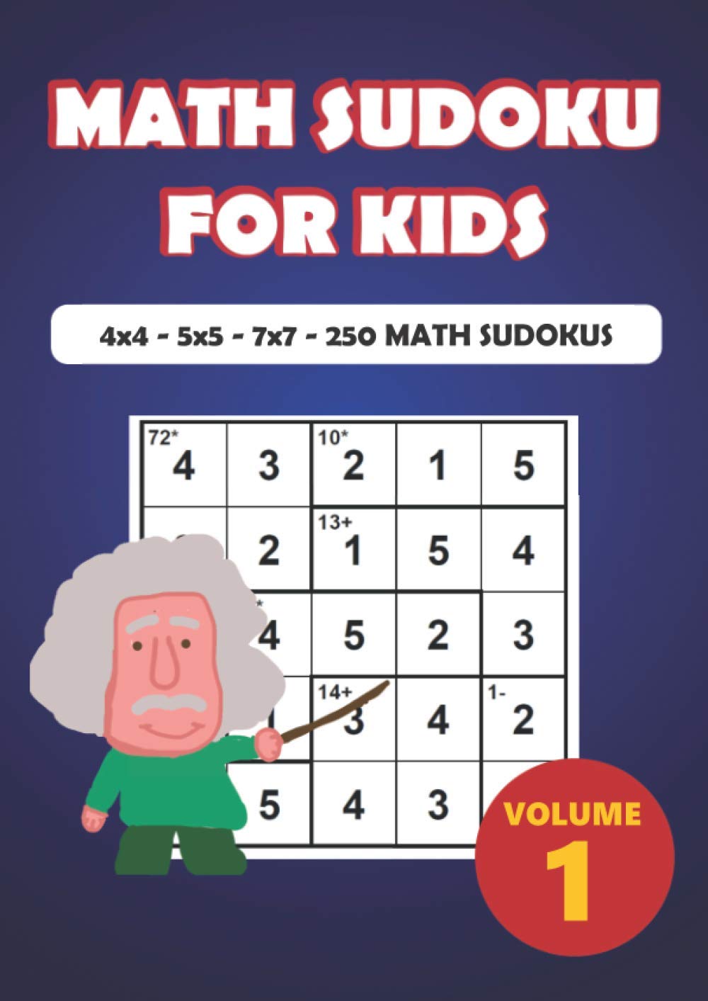 capítulo por capítulo baixar MATH SUDOKU FOR KIDS: 4X4 - 5X5 - 7X7: 250 MATH SUDOKUS