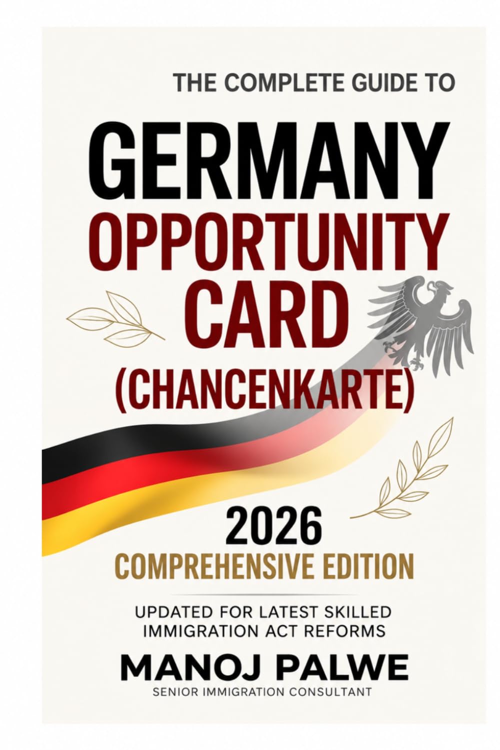 The Complete Guide to Germany Opportunity Card (Chancenkarte): How to be successful in getting German opportunity Card. baixar livro de graça