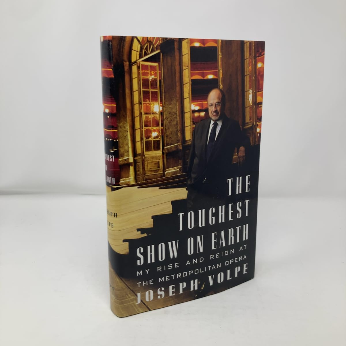 The Toughest Show on Earth: My Rise and Reign at the Metropolitan Opera baixar o livro de graça