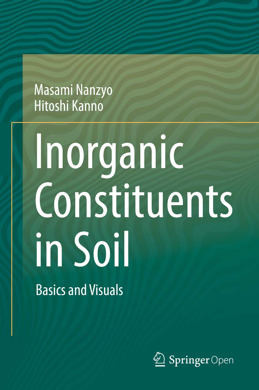 ler totalmente Inorganic Constituents in Soil: Basics and Visuals (English Edition)