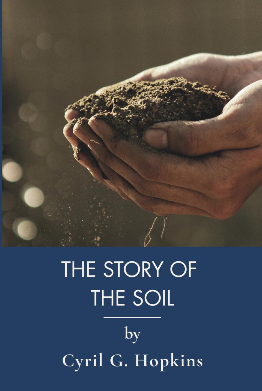 capítulo por capítulo baixar The Story of the Soil: Soil Health and Homesteading (Annotated)
