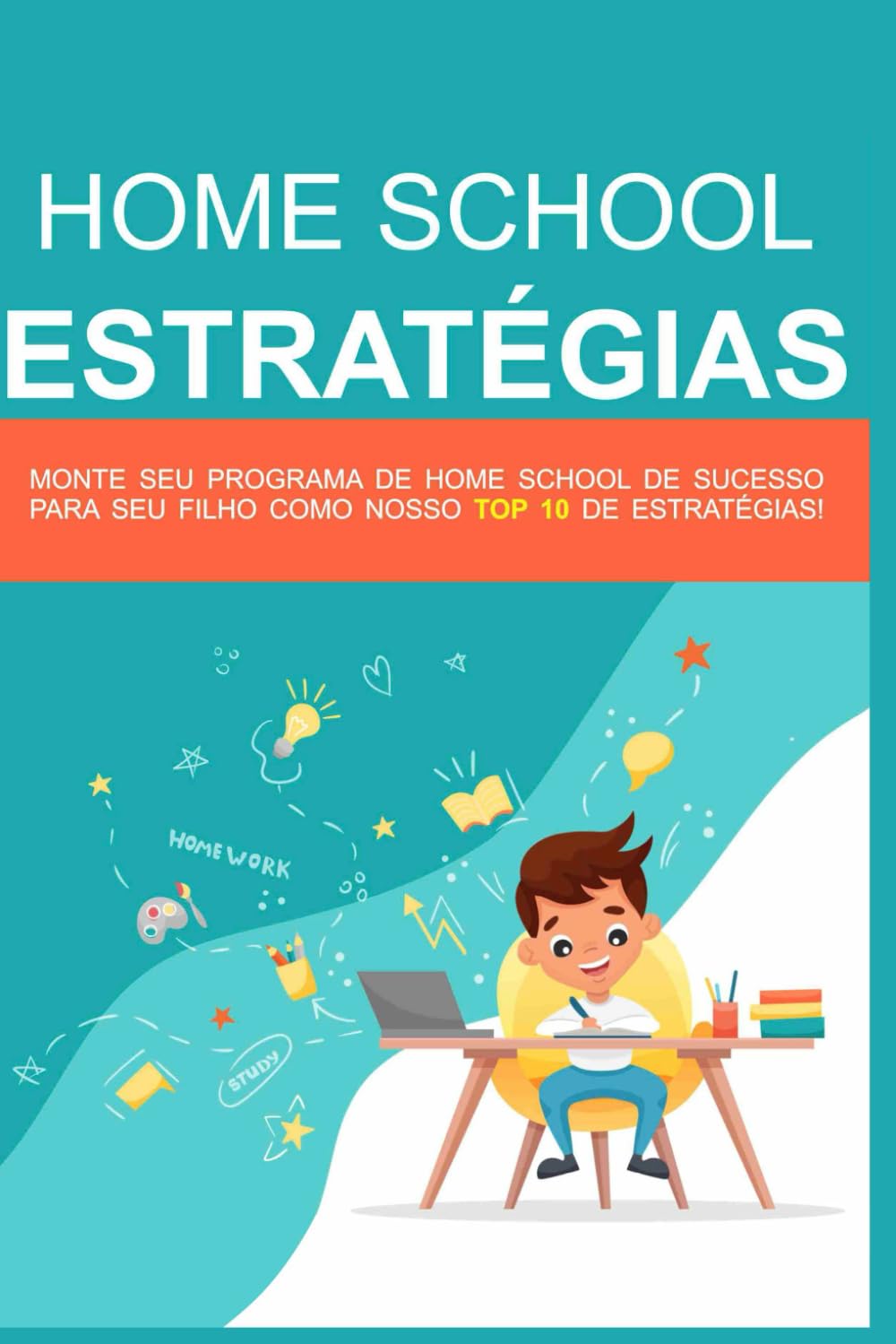 Home School Estratégias: Escola Em Casa (Portuguese Edition) baixar o livro de graça
