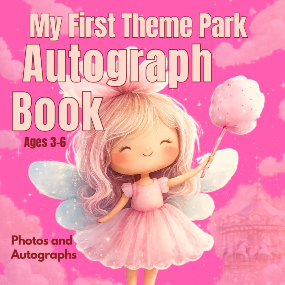 ler totalmente My First Theme Park Autograph Book: For Girls Ages 3-6: The Sweetest Way to Keep Photos and Autographs (Spanish Edition)