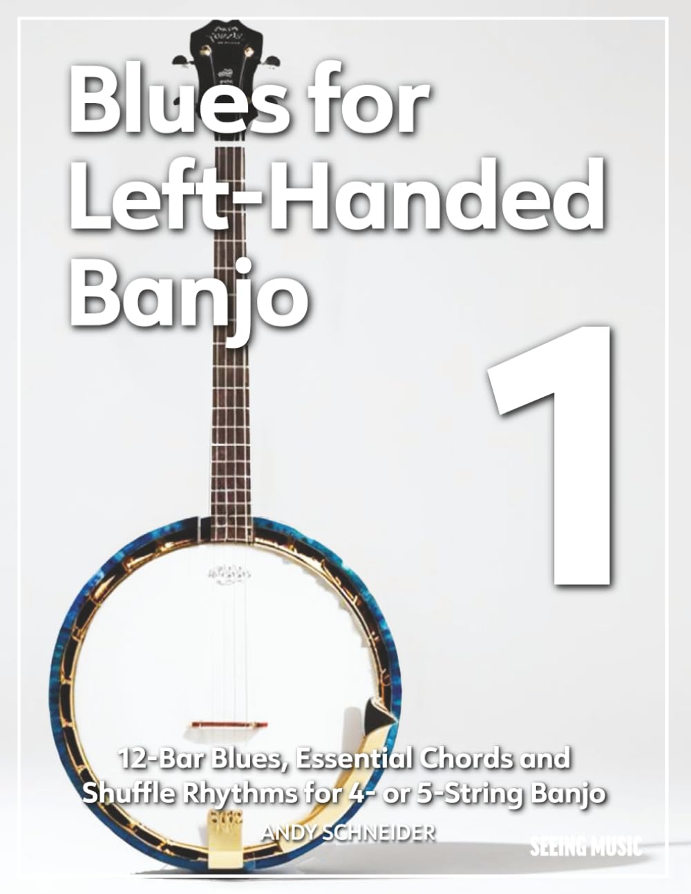 capítulo por capítulo baixar Blues for Left-Handed Banjo 1: 12-Bar Blues, Essential Chords and Shuffle Rhythms for 4- or 5-String Banjo