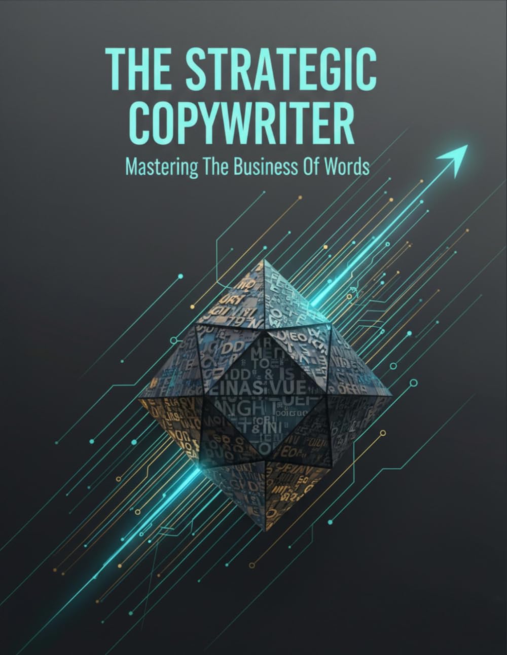 The Strategic Copywriter: Mastering The Business Of Words baixar o livro de graça