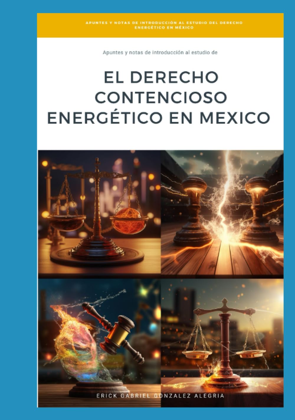 Apuntes y Notas de Introducción al Estudio del DERECHO CONTENCIOSO ENERGÉTICO EN MEXICO (Apuntes y Notas de Introducción al estudio del DERECHO ENERGÉTICO EN MÉXICO ©) (Spanish Edition) baixar livro de graça