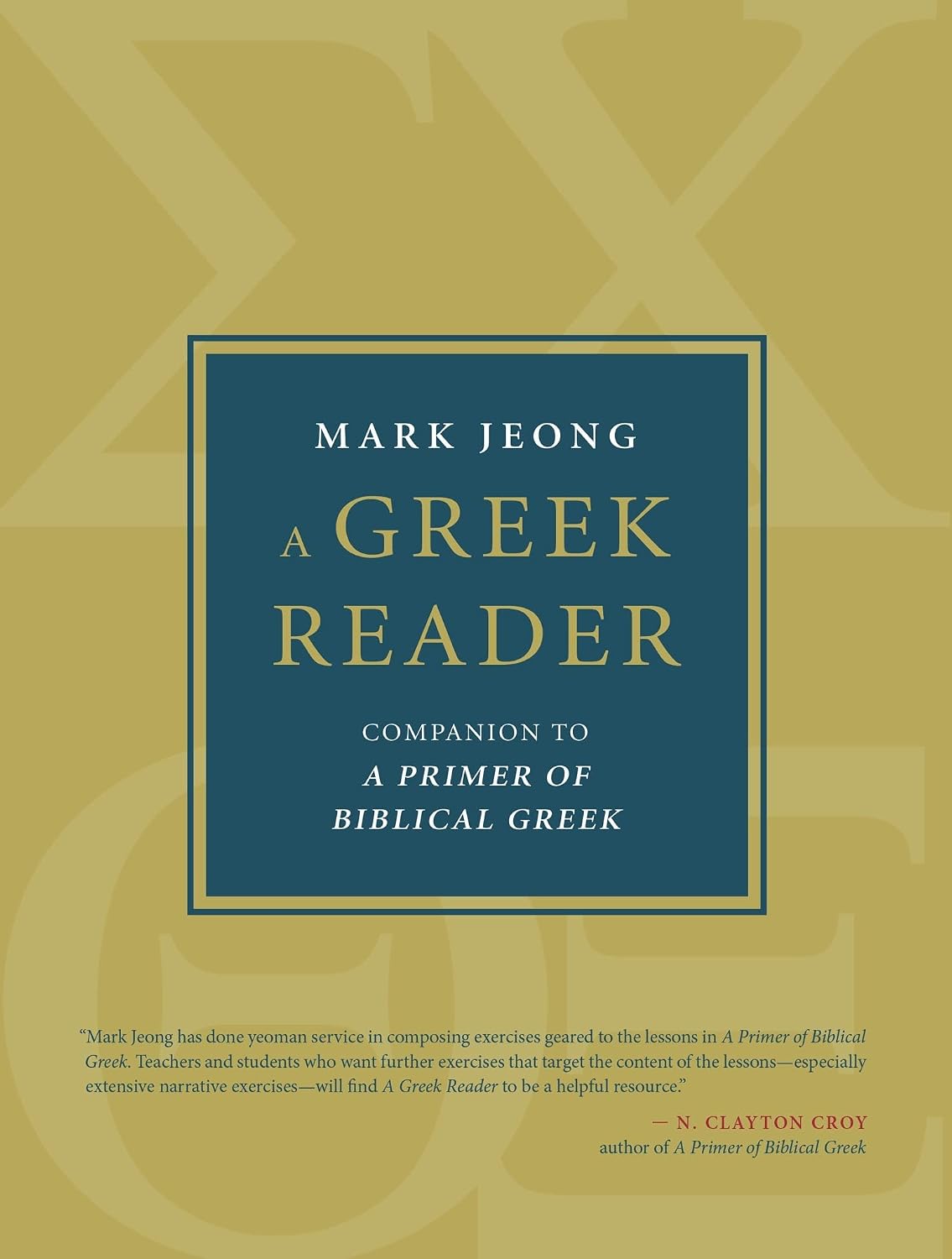 A Greek Reader: Companion to a Primer of Biblical Greek baixar livro de graça