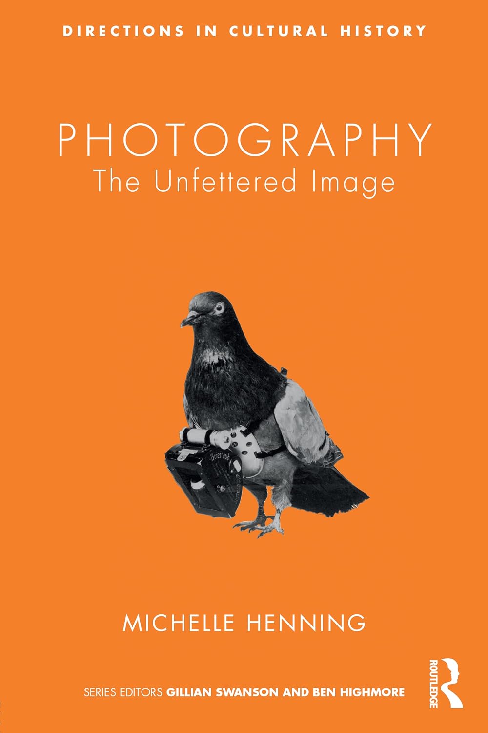 Photography: The Unfettered Image (Directions in Cultural History) (English Edition) baixar o livro de graça