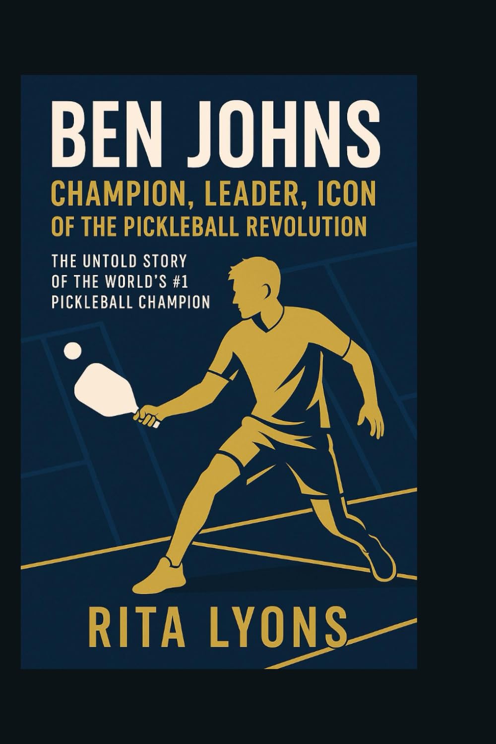 ler totalmente BEN JOHNS BIOGRAPHY: CHAMPION, LEADER, ICON OF THE PICKLEBALL REVOLUTION.