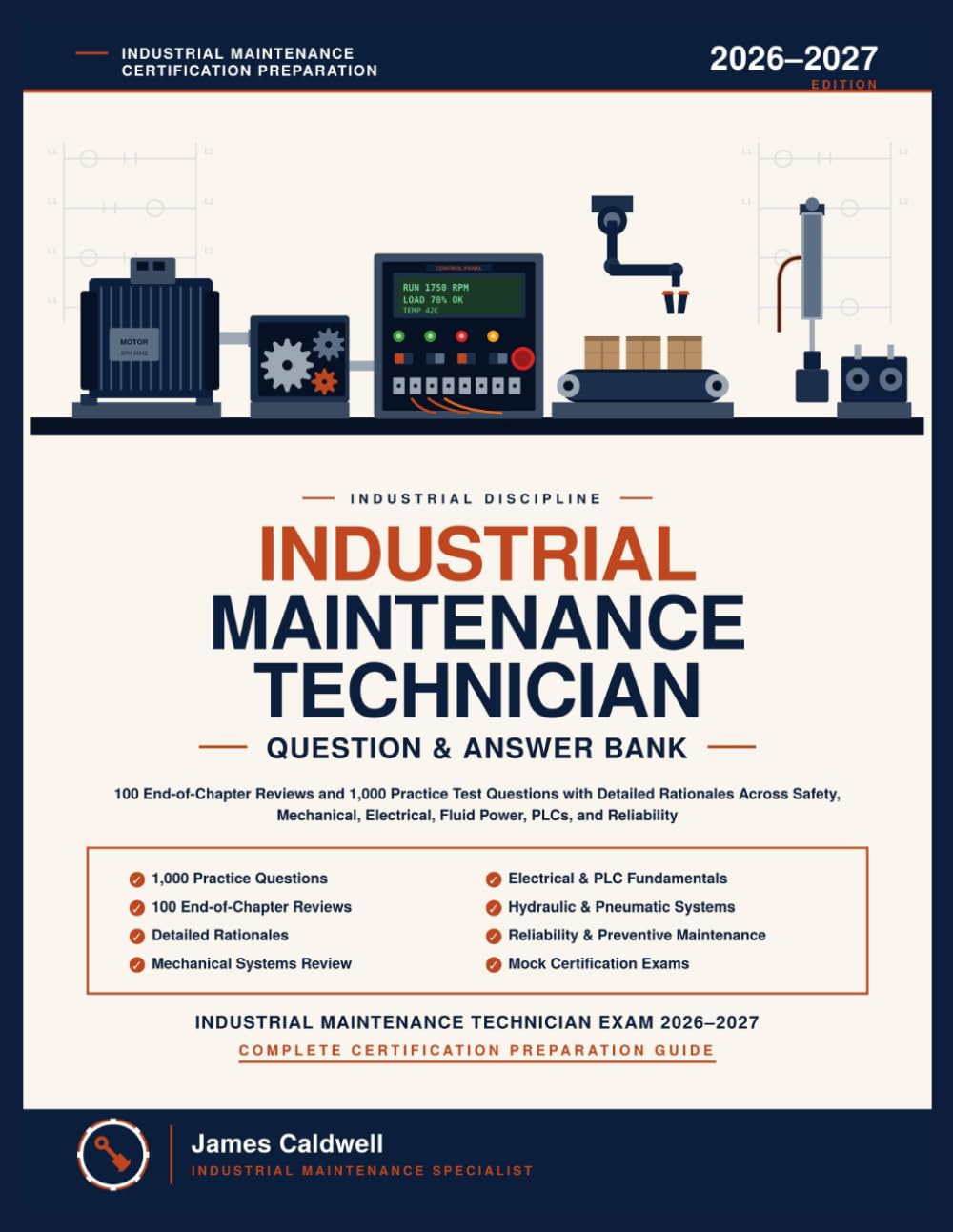 capítulo por capítulo baixar INDUSTRIAL MAINTENANCE TECHNICIAN STUDY GUIDE 2026 - 2027: 1,000+ Practice Questions and Detailed Rationales Covering Safety, Mechanical, Electrical, Fluid Power, PLCs, and Reliability
