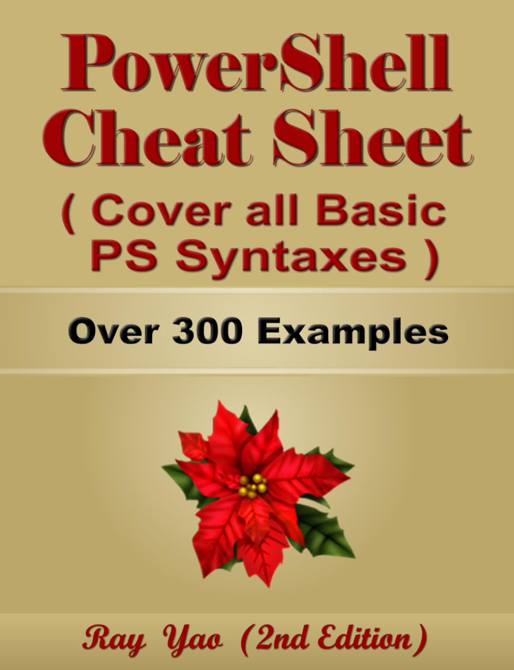 PowerShell Cheat Sheet, Cover all Essential PowerShell Syntaxes, Quick Study Workbook: PowerShell Coding Syntax Book, Complete Reference Guide by Examples, PS Syntax Table & Chart baixar livro de graça