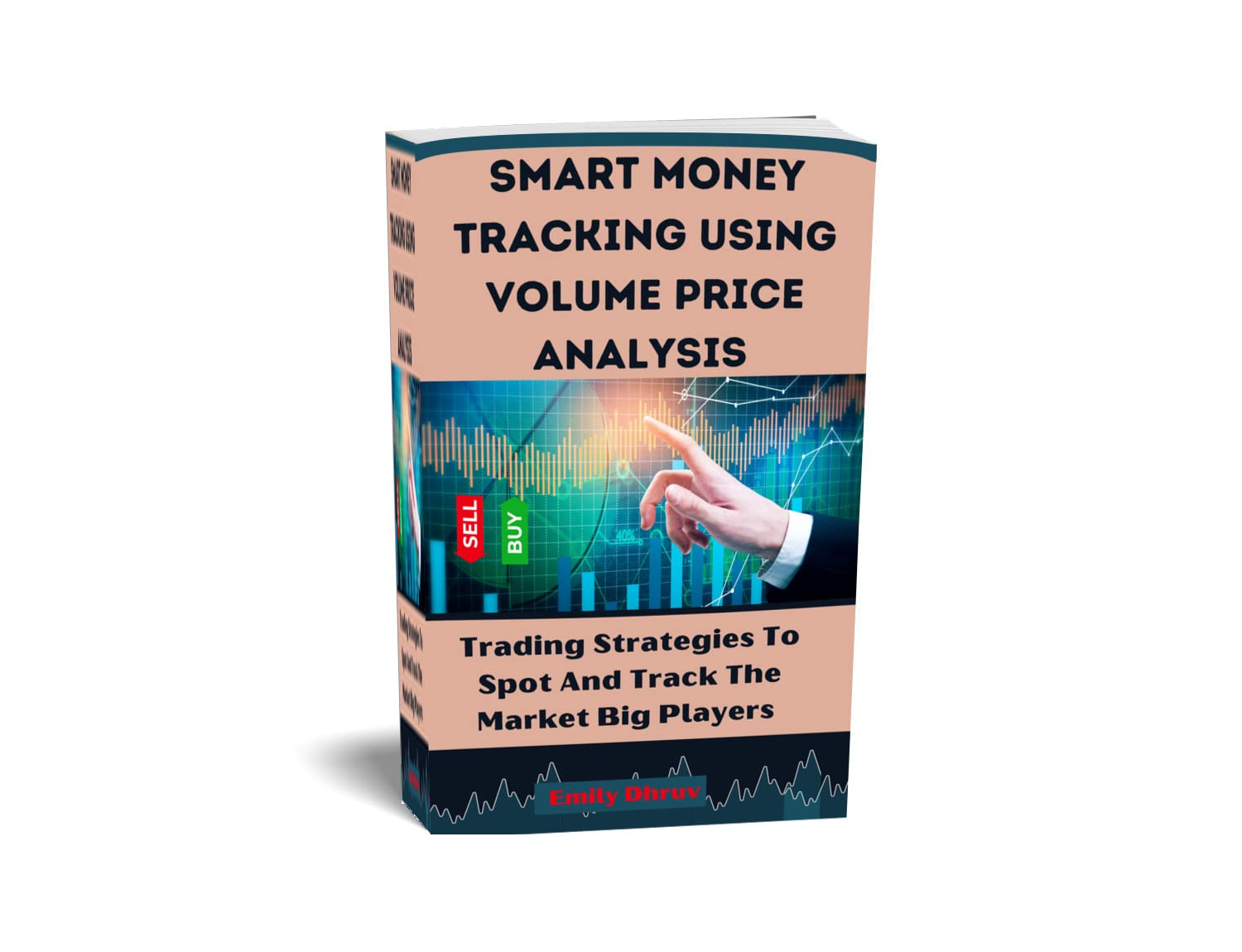 Smart Money Tracking Using Volume Price Action Analysis: Market Structure. Candlestick Pattern, Volume Spread Analysis. Pin Bar, VSA, Spring and Upthrust Trading Strategy. (English Edition) baixar livro de graça
