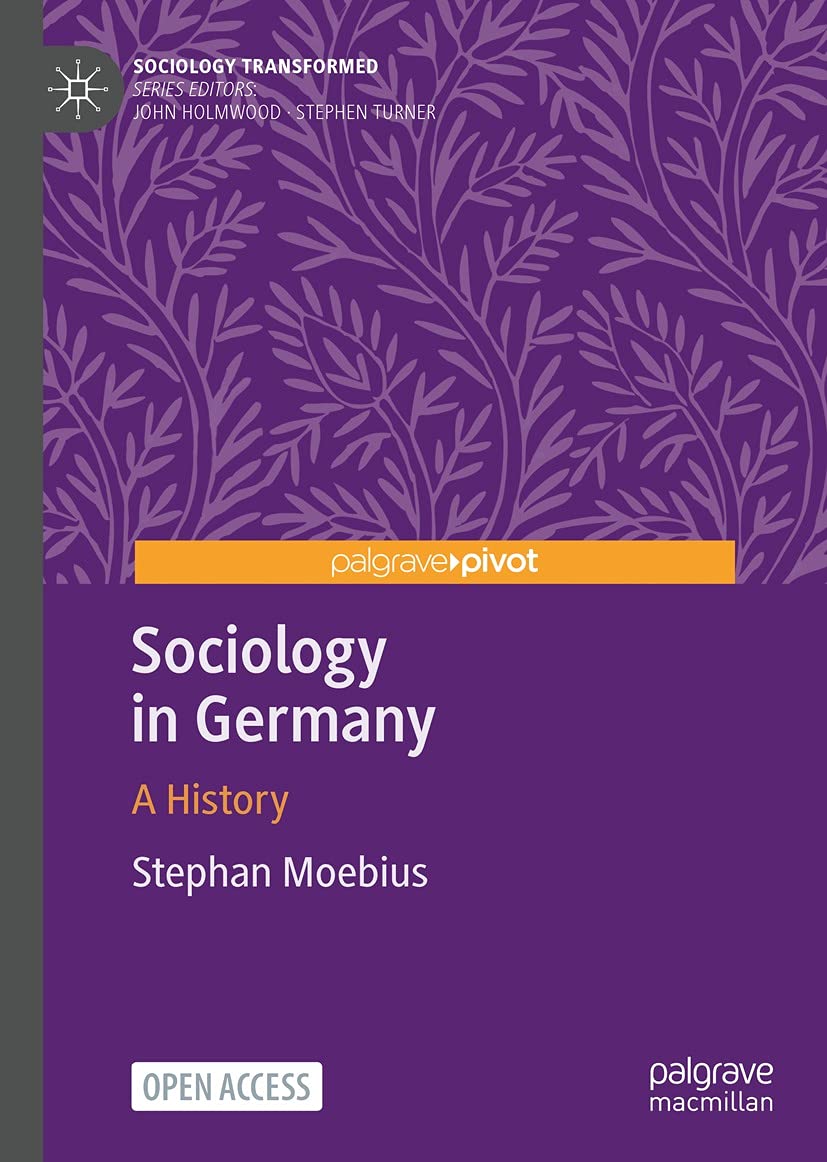Sociology in Germany: A History (Sociology Transformed) (English Edition) baixar livro de graça