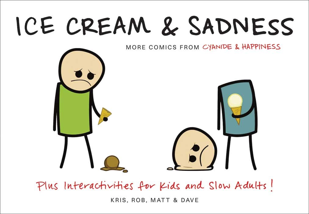 ler totalmente Ice Cream & Sadness: More Comics from Cyanide & Happiness (English Edition)