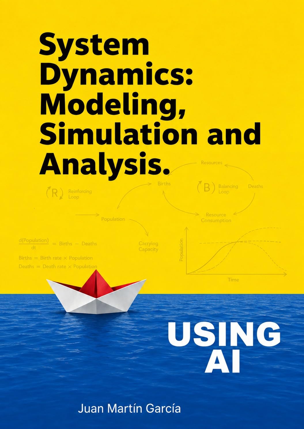 System Dynamics: Modeling, Simulation and Analysis: Practical guide with examples for the design of industrial, economic, biological, engineering and environmental models. (English Edition) baixar livro de graça