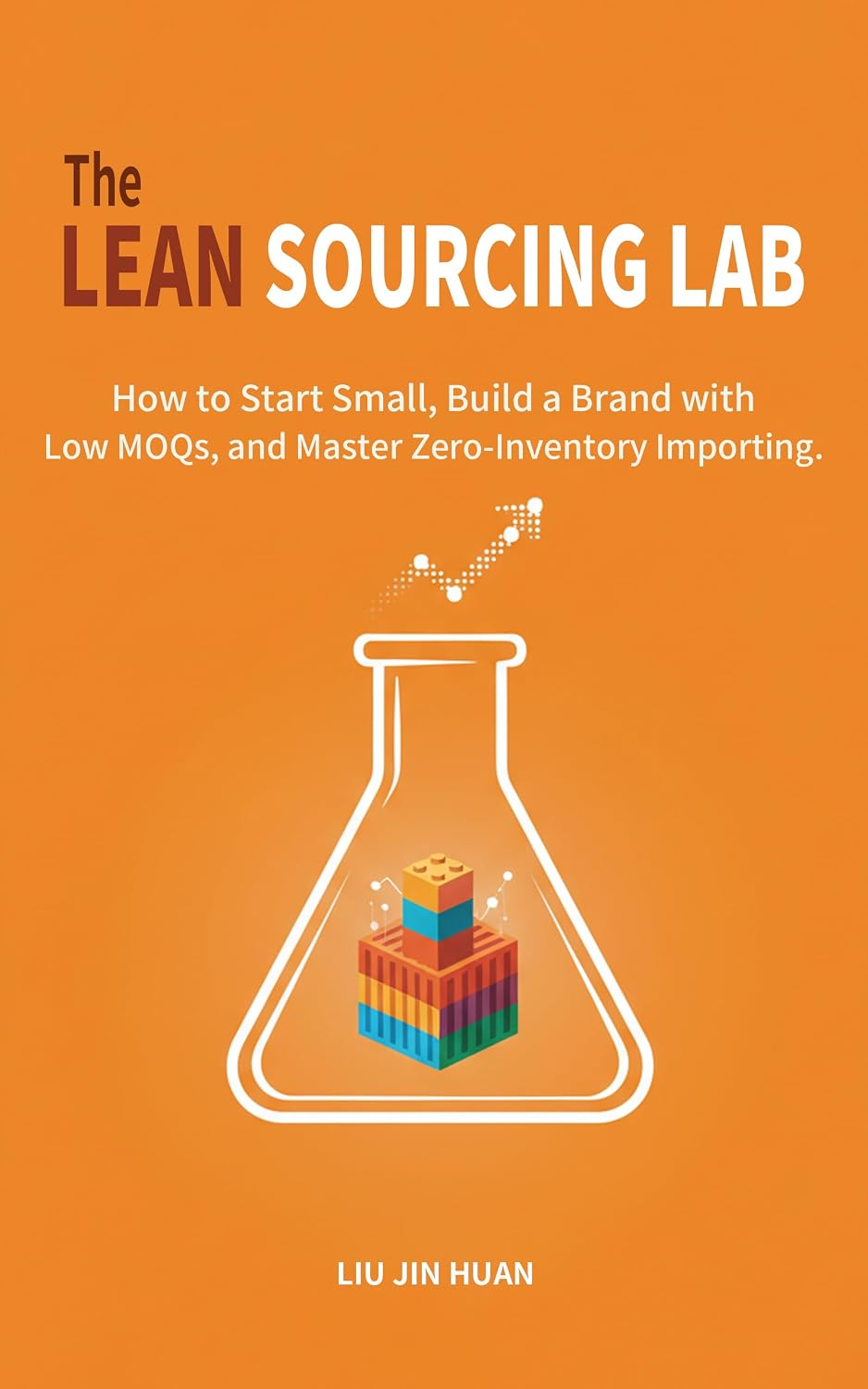 The Lean Sourcing Lab (The Future-Proof Importer Series Book 2) (English Edition) baixar livro de graça
