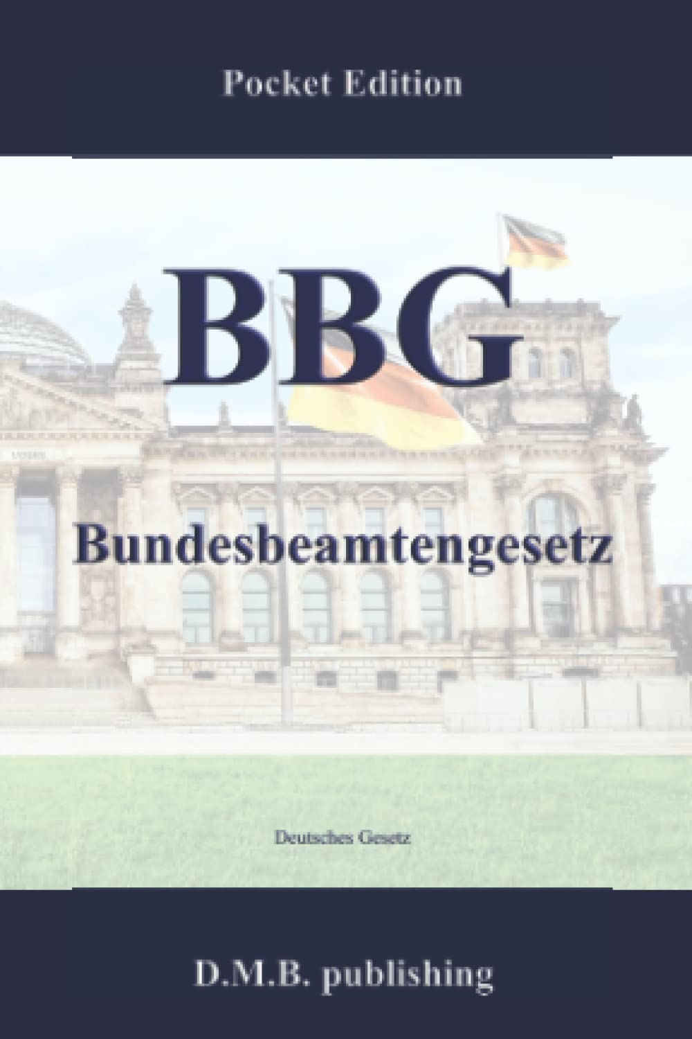 ler totalmente BBG - Bundesbeamtengesetz: Pocket Law Edition (German Edition)