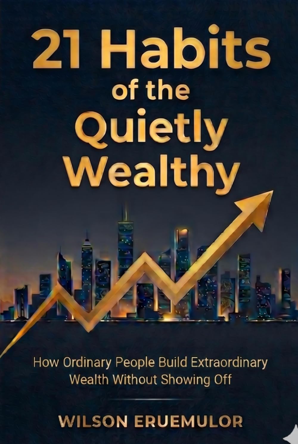 capítulo por capítulo baixar 21 Habits of the Quietly Wealthy