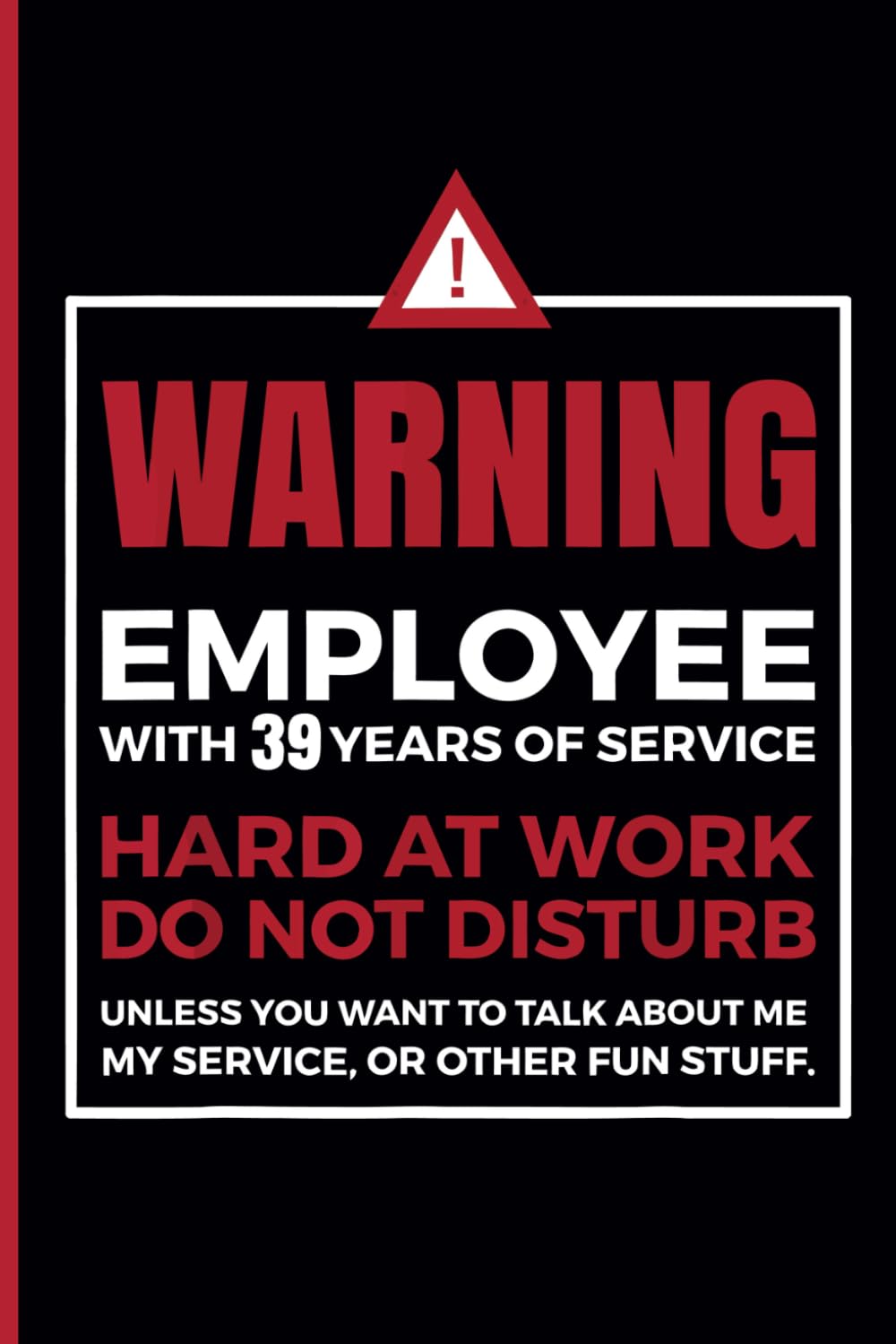 ler totalmente 39th Work Anniversary Notebook: 39 Years of Service Award - Journal Funny Notebook Male or Female Boss -Staff Appreciation Gift for Job Milestone of Completing 39 Years of Service