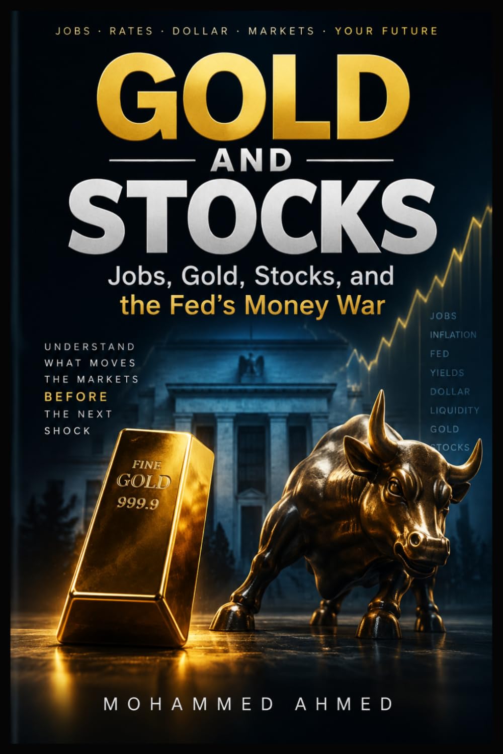 Gold and Stocks: Jobs, Gold, Stocks, and the Fed's New Money War: 96 baixar livro de graça