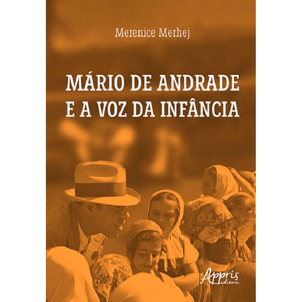MÁRIO DE ANDRADE E A VOZ DA INFÂNCIA baixar livro de graça